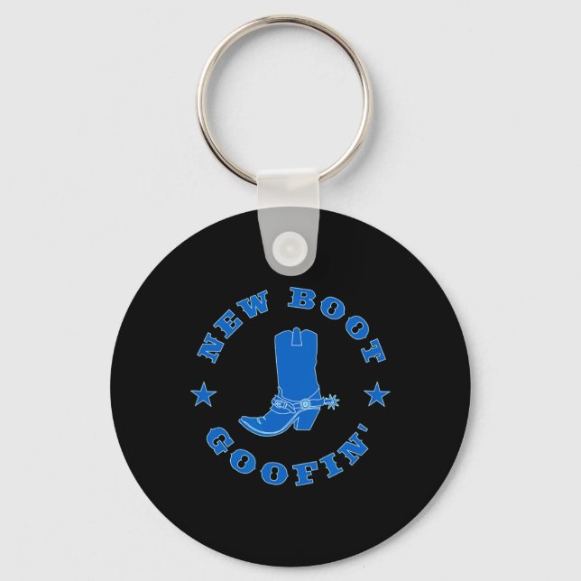 Funny New Boot Goofin Cowboy Boot Meme Quote  Key Ring (Front)