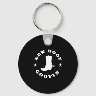 Funny New Boot Goofin Cowboy Boot Meme Quote Long  Key Ring