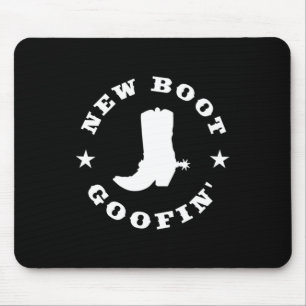 Funny New Boot Goofin Cowboy Boot Meme Quote Long  Mouse Pad