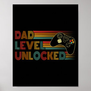 Funny New Dad Shirt Dad Level Unlocked Gaming Game Poster