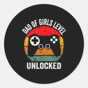 Funny New Dad Shirt Dad Of Girls Level Unlocked Te Classic Round Sticker