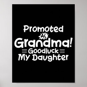 Funny New Grandma Promotion Quote Grandmother Humo Poster