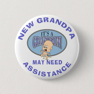 Funny New Grandpa May Need Assistance 6 Cm Round Badge