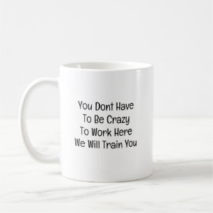 Funny New Hire Office Joke Coffee Mug