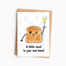 Funny New Home Card - Toast To Your New Home