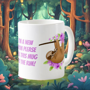 Funny new Mum sloth coffee Mug
