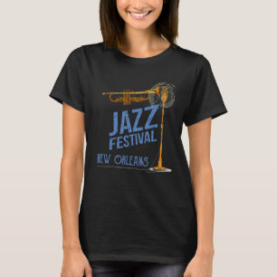 Funny New Orleans Festival of Jazz Music Louisiana T-Shirt