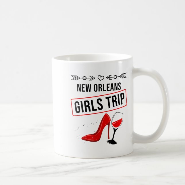 Funny New Orleans Girls Trip Gift For Women Cool T Coffee Mug (Right)
