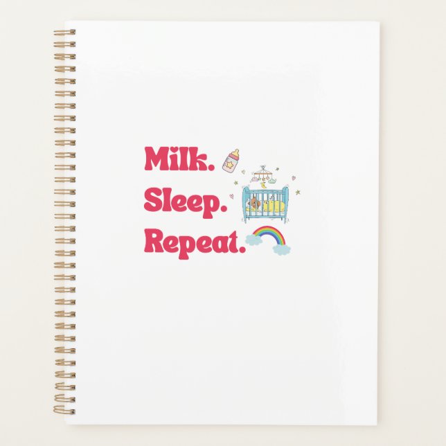 Funny New Parent Gift - "Milk. Sleep. Repeat." Per Planner (Front)