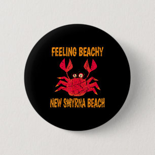 Funny New Smyrna Beach Vacation Summer Quote For M 6 Cm Round Badge