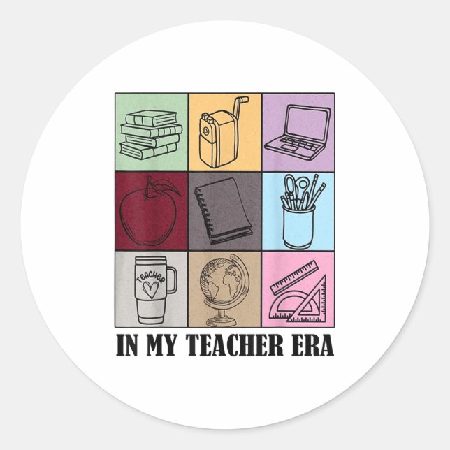 Funny New Teacher Quote In My Teacher Era Cool Tea Classic Round Sticker (Front)