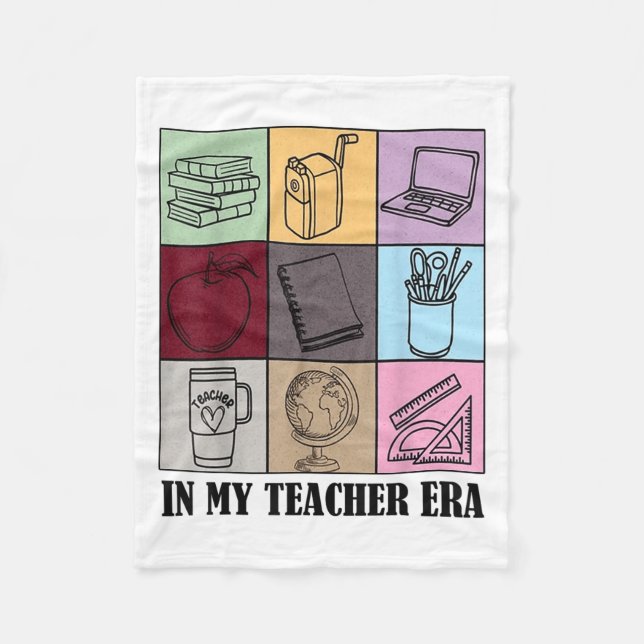 Funny New Teacher Quote In My Teacher Era Cool Tea Fleece Blanket (Front)