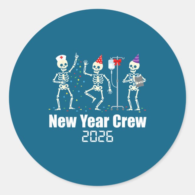 Funny New Year Crew 2026 Medical Skeleton Celebrat Classic Round Sticker (Front)