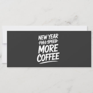 Funny New Year More Coffee Sarcastic Resolution Invitation