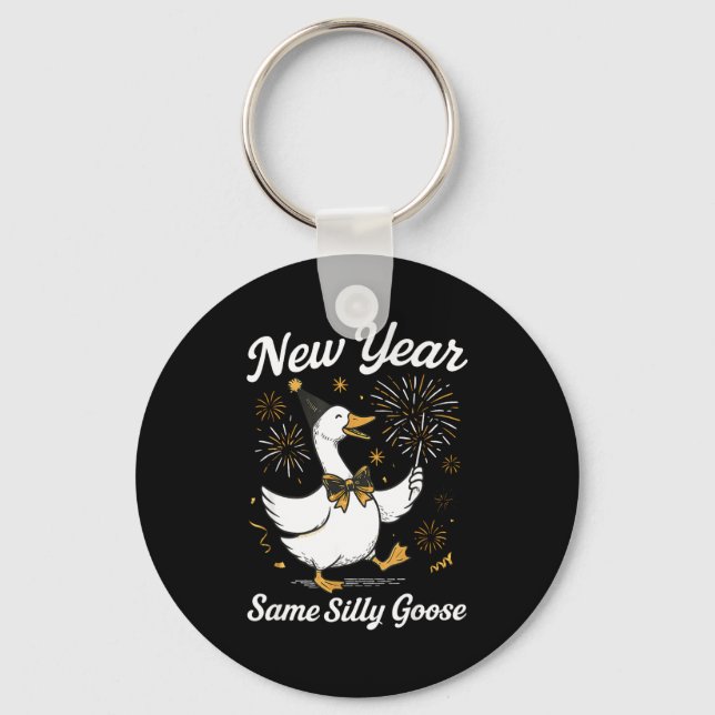 Funny New Year Same Silly Goose Happy New Year 202 Key Ring (Front)
