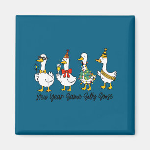 Funny New Year Same Silly Goose Happy New Year 202 Magnet