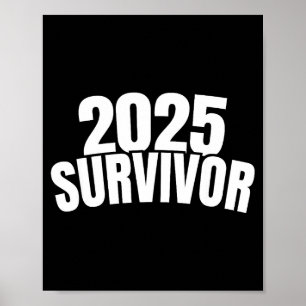 Funny New Years For Men 2025 Survivor  Poster