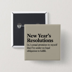 Funny New Year's Resolutions Sarcastic New Year 15 Cm Square Badge