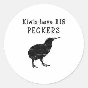 Funny New Zealand Quote Kiwis Have Big Peckers Quo Classic Round Sticker