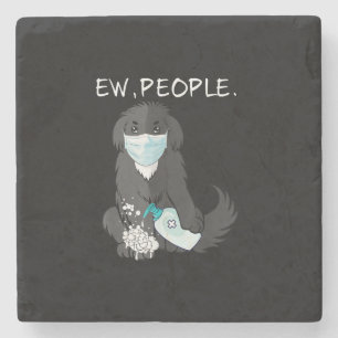 Funny Newfoundland Ew People Dog Lover Stone Coaster