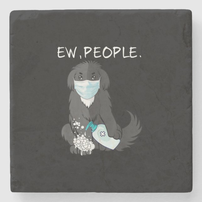 Funny Newfoundland Ew People Dog Lover Stone Coaster (Front)