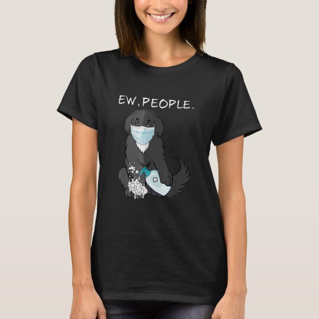 Funny Newfoundland Ew People Dog Lover T-Shirt (Front)
