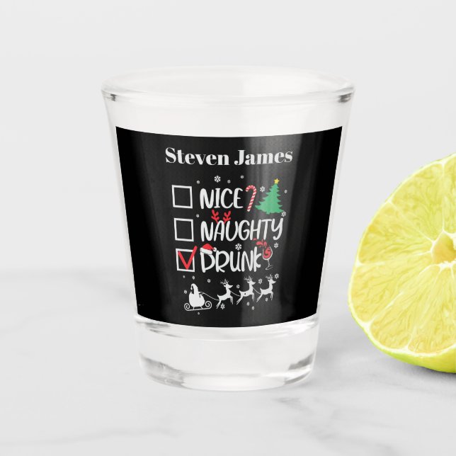 funny nice drunk Christmas word art party drinking Shot Glass (Front)