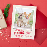 Funny nice list Christmas pet photo Holiday Card<br><div class="desc">This one photo pet holiday card is cute and clever and a fun customisable way to send holiday cheer. The card features a stamp reading "nice list 2024 status pending" but you can personalise it with your own text like "approved" for the goodest pets or may even denied if your...</div>
