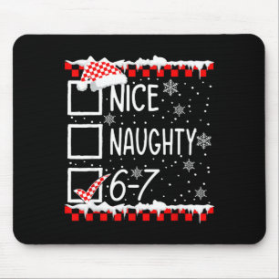 Funny Nice Naughty 67 Christmas Brain Rot Six Seve Mouse Pad