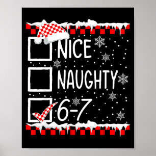 Funny Nice Naughty 67 Christmas Brain Rot Six Seve Poster