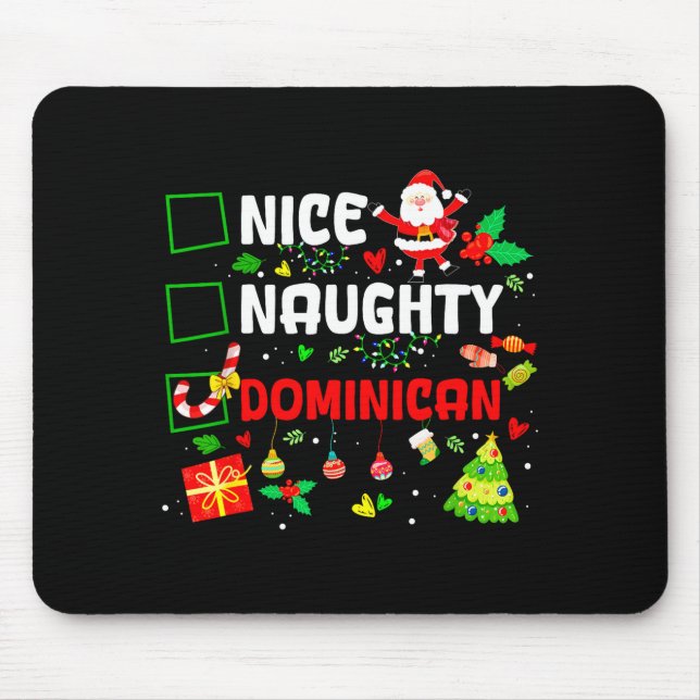 Funny Nice Naughty Dominican Family Men Women Chri Mouse Pad (Front)