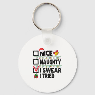 Funny Nice Naughty I Swear I Tried Christmas List  Key Ring