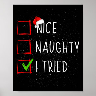 Funny Nice Naughty I Tried Cute Christmas Pajama  Poster