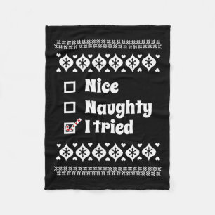 Funny Nice Naughty I Tried Ugly Christmas For Kids Fleece Blanket