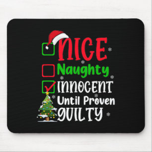 Funny Nice Naughty Innocent Christmas Xmas Adults Mouse Pad