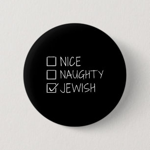 Funny Nice Naughty Jewish For Hanukkah Hebrew Chri 6 Cm Round Badge
