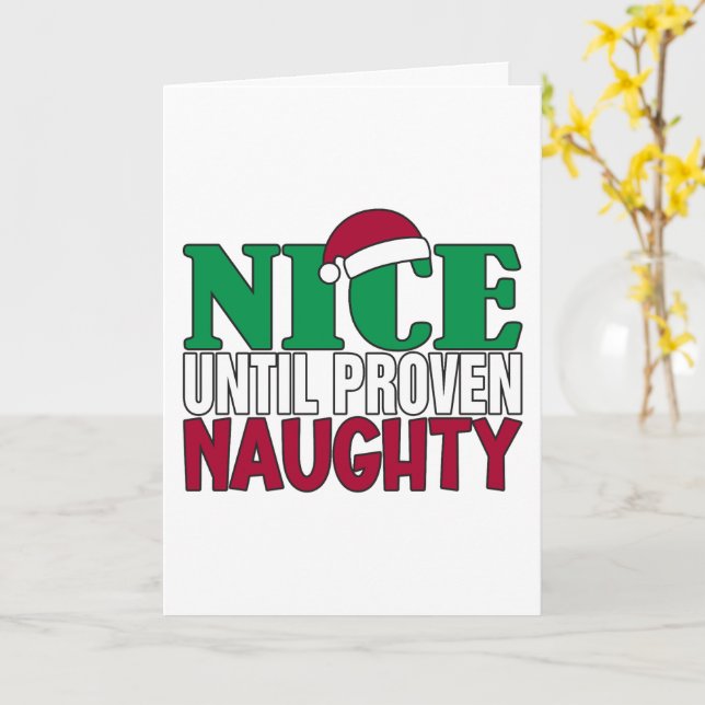 Funny Nice Until Proven Naughy Christmas Joke  Card (Yellow Flower)