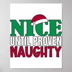 Funny Nice Until Proven Naughy Christmas Joke Poster