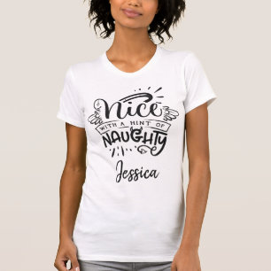 Funny Nice With a Hint of Naughty Personalised T-Shirt