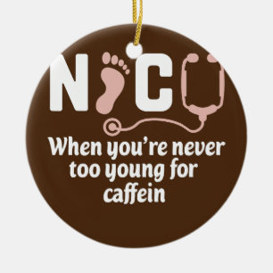 Funny NICU Nurse  Ceramic Tree Decoration