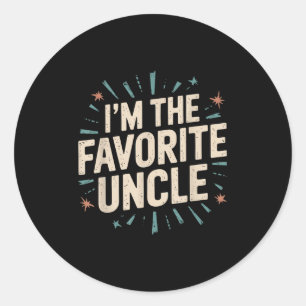 Funny Niece Nephew Cool Uncle Im The Favourite Unc Classic Round Sticker