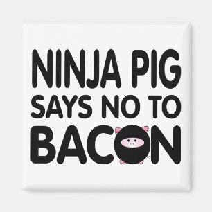 Funny Ninja Pig Says No to Bacon Magnet