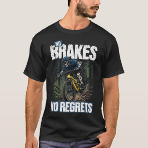 Funny No Brakes No Rgrets Skeleton Moutain Bike T-Shirt
