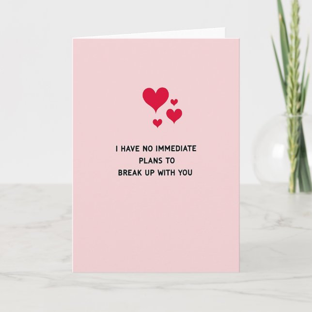 Funny No Breakup Love Card (Front)