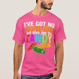 Funny No Costume For Halloween For Kids And Adult T-Shirt