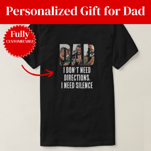 Funny No Directions Dad Gift T-Shirt