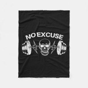 Funny No Excuses Inspirational Saying Motivation G Fleece Blanket
