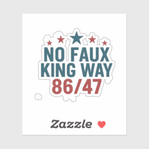 Funny No Faux King Way 86 47 4th Of July 