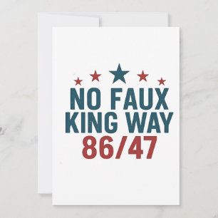 Funny No Faux King Way 86 47 4th Of July Invitation