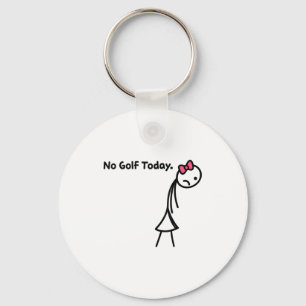 Funny No Golf Today Golf Srt For Golf Lovers Girls Key Ring
